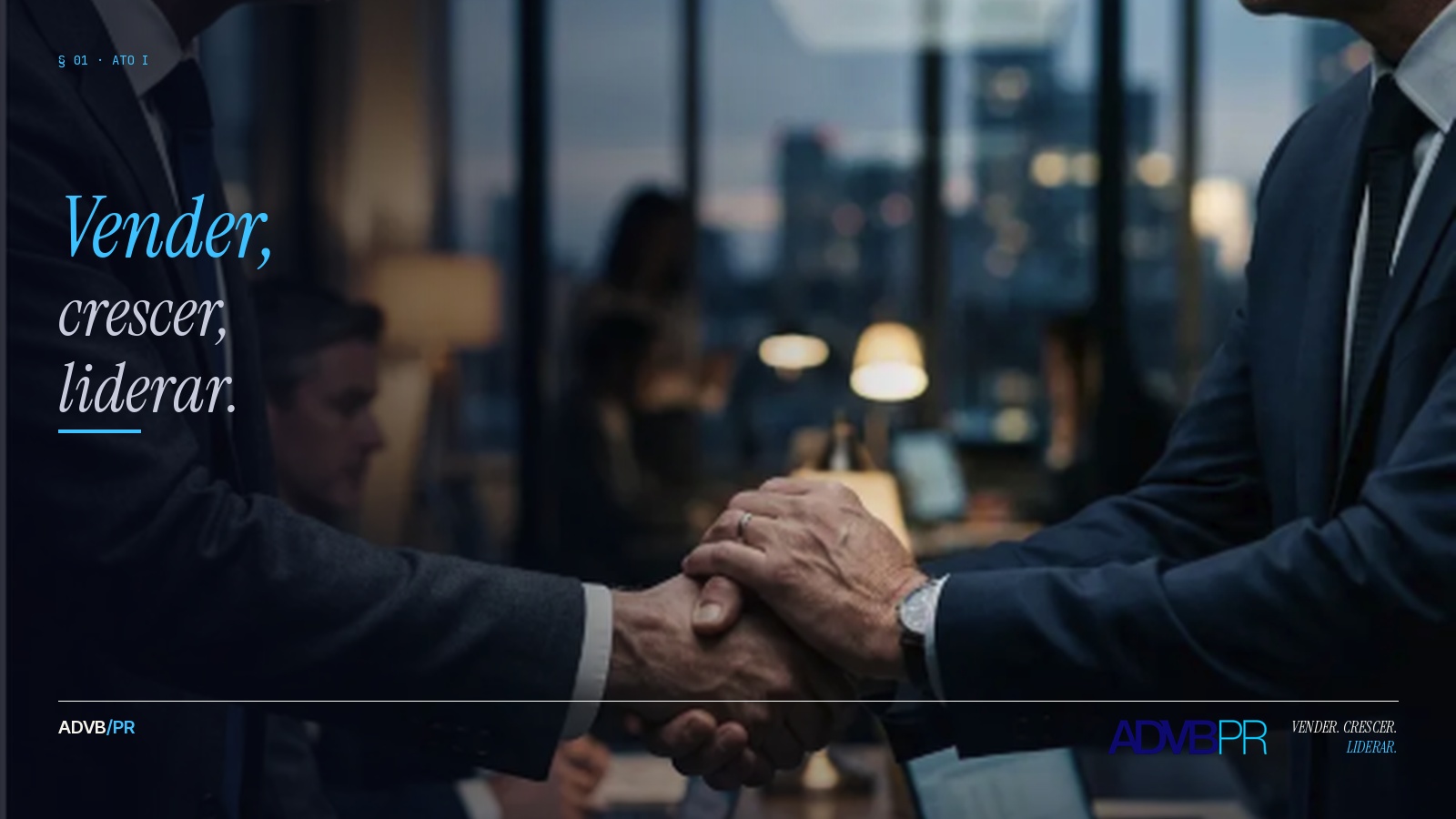 Aperto de mãos entre executivos em escritório ao entardecer, campanha ADVB/PR